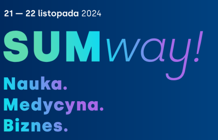 Konferencja SUMway! Nauka. Medycyna. Biznes.