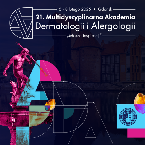 21. Multidyscyplinarna Akademia Dermatologii i Alergologii „Morze inspiracji”