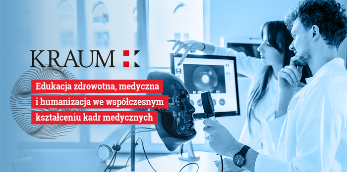 Edukacja zdrowotna, medyczna i humanizacja we współczesnym kształceniu kadr medycznych