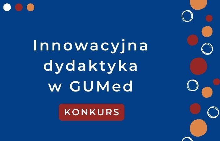 „Innowacyjna dydaktyka w GUMed” – trwa nabór wniosków