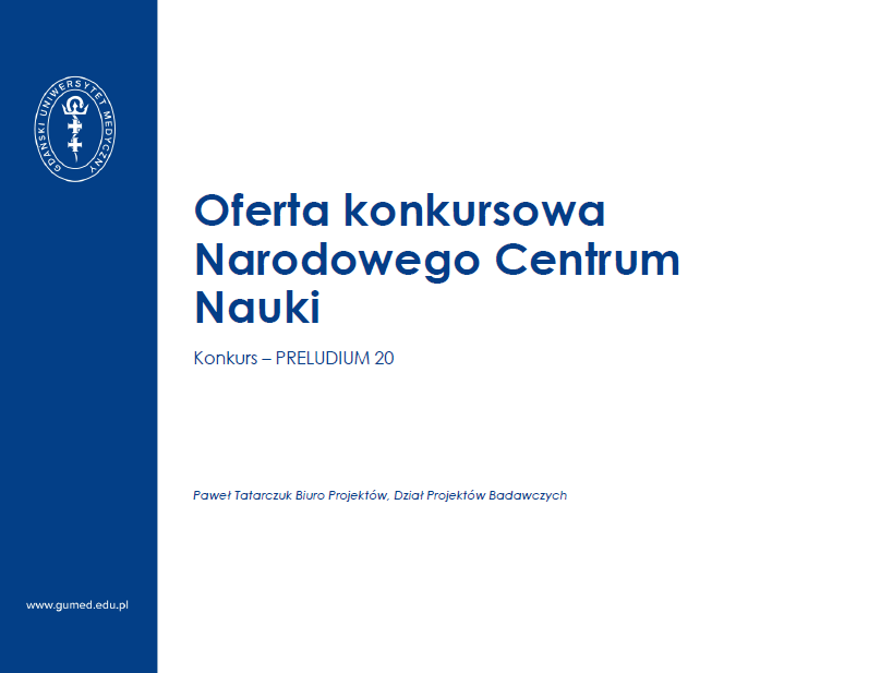 Oferta konkursowa Narodowego Centrum Nauki Konkurs – PRELUDIUM 20