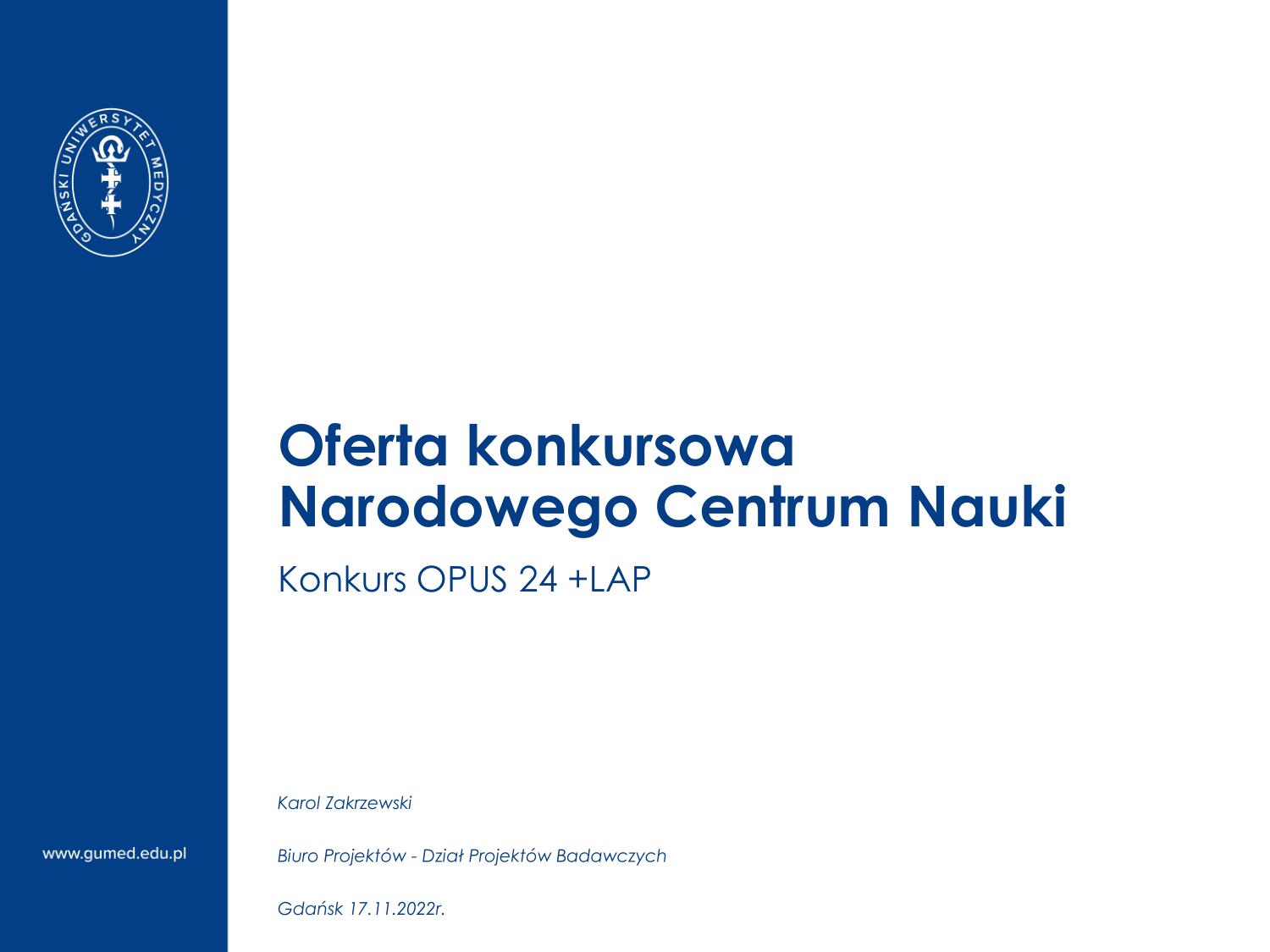 Oferta konkursowa Narodowego Centrum Nauki Konkurs OPUS 24 +LAP