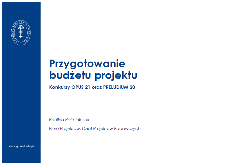 Przygotowanie budżetu projektu Konkursy OPUS 21 oraz PRELUDIUM 20