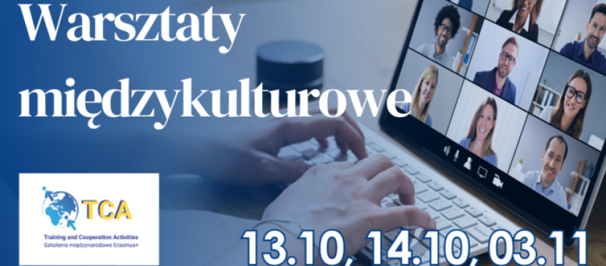 Baner #interlab: ‘Warsztaty międzykulturowe’, daty 13.10, 14.10, 03.11; w tle laptop z wideokonferencją.